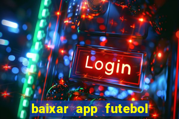 baixar app futebol da hora 3.7